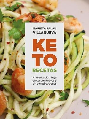 KETO RECETAS | 9788408270775 | PALAU VILLANUEVA, MARIETA