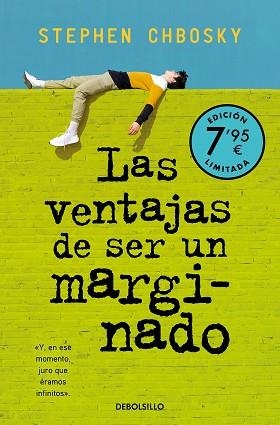 VENTAJAS DE SER UN MARGINADO (EDICIÓN LIMITADA A PRECIO ESPECIAL) | 9788466371643 | CHBOSKY, STEPHEN