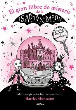 ISADORA MOON - EL GRAN LLIBRE DE MISTERIS DE LA ISADORA MOON | 9788419507327 | MUNCASTER, HARRIET