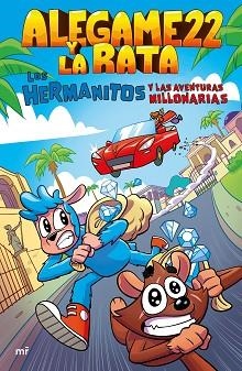 HERMANITOS Y LAS AVENTURAS MILLONARIAS | 9788427050907 | ALEGAME22 Y LA RATA