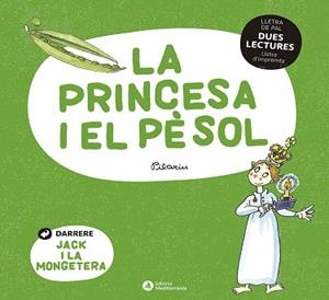 DUES LECTURES. LA PRINCESA I EL PÈSOL. JACK I LA MONGETERA | 9788419028013 | PILARIN