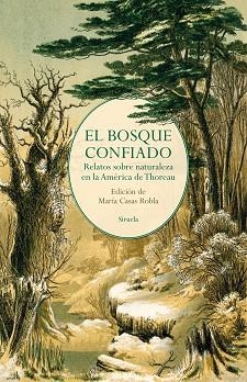 BOSQUE CONFIADO | 9788419553171 | POE, EDGAR ALLAN / HAWTHORNE, NATHANIEL / THOREAU, HENRY DAVID / ALCOTT, LOUISA MAY / TWAIN, MARK / 