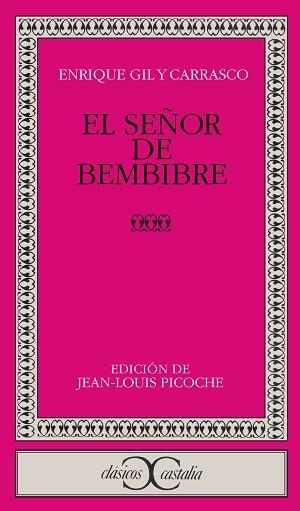 SEÑOR DE BEMBIBRE, EL (CC153) | 9788470394775 | GIL Y CARRASCO ENRIQUE