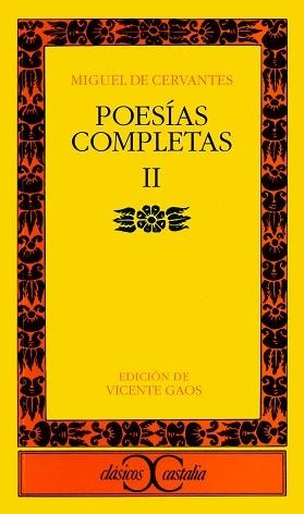 POESIAS COMPLETAS. (T.2) | 9788470393730 | CERVANTES SAAVEDRA, MIGUEL DE