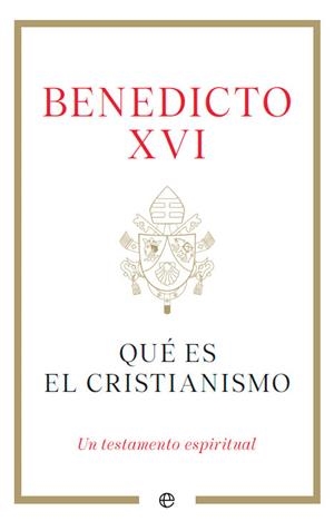 QUÉ ES EL CRISTIANISMO | 9788413845791 | BENEDICTO XVI