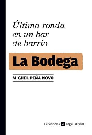 BODEGA LA | 9788419017727 | PEÑA NOVO, MIGUEL