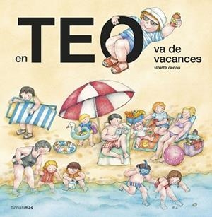 TEO VA DE VACANCES EN | 9788413895604 | DENOU, VIOLETA