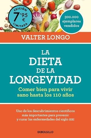 DIETA DE LA LONGEVIDAD (EDICIÓN LIMITADA A PRECIO ESPECIAL) | 9788466371629 | LONGO, VALTER