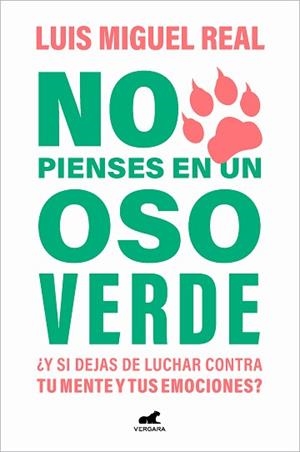 NO PIENSES EN UN OSO VERDE | 9788419248565 | REAL, LUIS MIGUEL
