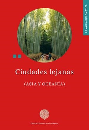 CIUDADES LEJANAS: ASIA Y OCEANÍA | 9788418997136 | AA. VV
