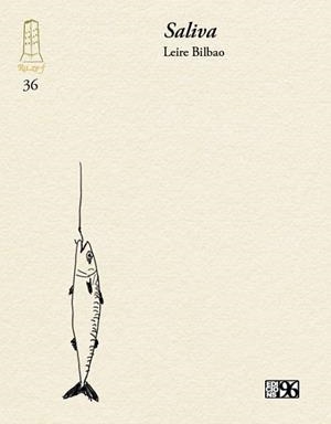 SALIVA | 9788417213930 | BILBAO BARRUETABEÑA, LEIRE