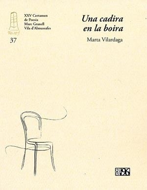 CADIRA EN LA BOIRA UNA | 9788419149183 | VILARDAGA VILA, MARTA