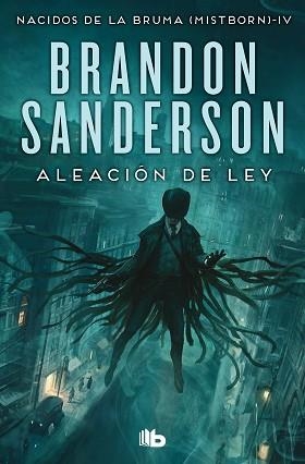 ALEACIÓN DE LEY (NACIDOS DE LA BRUMA [MISTBORN] 4) | 9788413140230 | SANDERSON, BRANDON