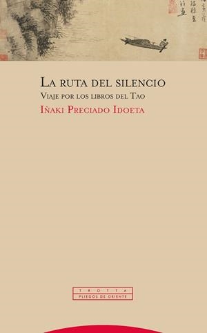 RUTA DEL SILENCIO | 9788413640792 | PRECIADO IDOETA, IÑAKI
