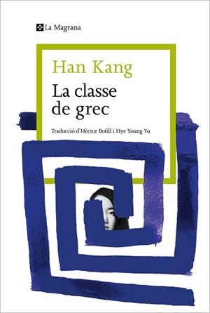 CLASSE DE GREC | 9788419334404 | KANG, HAN
