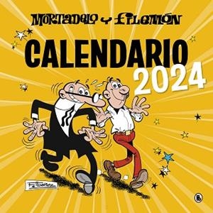 CALENDARIO MORTADELO Y FILEMÓN 2024 | 9788402428844 | IBÁÑEZ, FRANCISCO