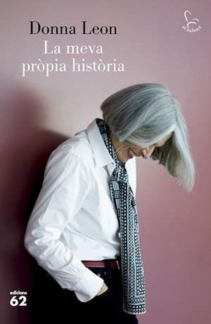MEVA PRÒPIA HISTÒRIA | 9788429781311 | LEON, DONNA