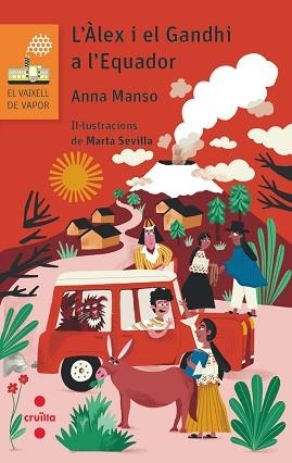 ÀLEX I EL GANDHI A L'EQUADOR | 9788466156325 | MANSO MUNNÉ, ANNA