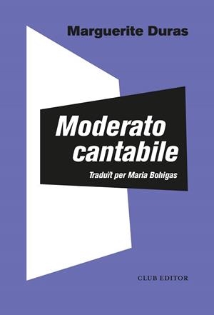 MODERATO CANTABILE | 9788473294140 | DURAS, MARGUERITE