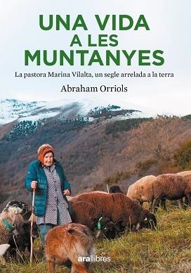 VIDA A LES MUNTANYES | 9788411730204 | ORRIOLS GARCIA, ABRAHAM