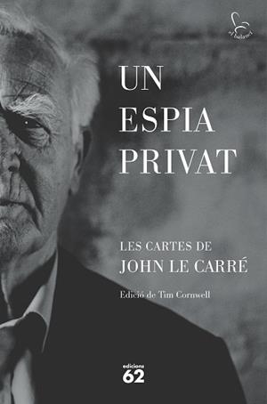 ESPIA PRIVAT UN | 9788429781465 | LE CARRÉ, JOHN