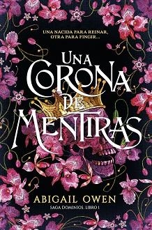 CORONA DE MENTIRAS | 9788419621207 | OWEN, ABIGAIL