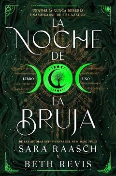 NOCHE DE LA BRUJA | 9788419266767 | RAASCH, SARAH / REVIS, BETH