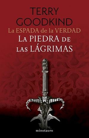 ESPADA DE LA VERDAD Nº 02/17 LA PIEDRA DE LAS LÁGRIMAS | 9788445016275 | GOODKIND, TERRY