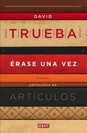 ÉRASE UNA VEZ | 9788499922607 | TRUEBA, DAVID