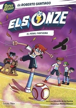 ONZE 6. EL PENAL FANTASMA | 9788413896892 | SANTIAGO, ROBERTO / SANTOS MOLINA, EDUARDO DE LOS