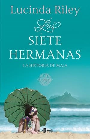 SIETE HERMANAS (LAS SIETE HERMANAS 1) | 9788401017193 | RILEY, LUCINDA