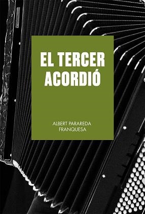 TERCER ACORDIÓ | 9788419590633 | PARAREDA FRANQUESA, ALBERT