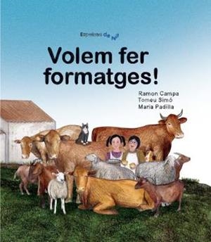 VOLEM FER FORMATGES! | 9788412368130 | SIMÓ MESQUIDA, TOMEU