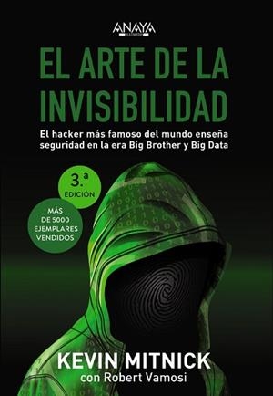 ARTE DE LA INVISIBILIDAD | 9788441540613 | MITNICK, KEVIN / VAMOSI, ROBERT