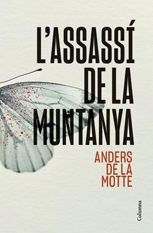 ASSASSÍ DE LA MUNTANYA | 9788466431392 | MOTTE, ANDERS DE LA