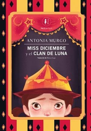 MISS DICIEMBRE Y EL CLAN DE LUNA | 9788419735461 | MURGO, ANTONIA