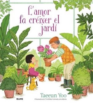 AMOR FA CRÉIXER EL JARDÍ | 9788419499974 | YOO, TAEEUN