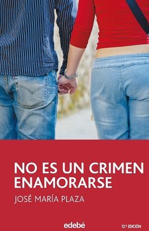 NO ES UN CRIMEN ENAMORARSE | 9788423675227 | PLAZA PLAZA, JOSÉ MARÍA