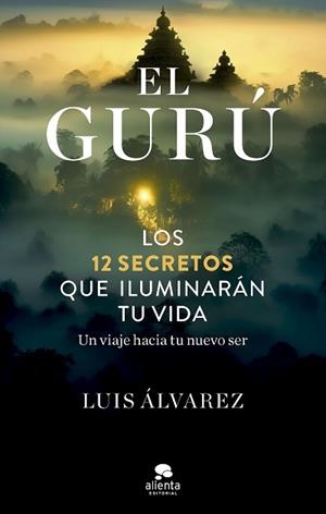 GURÚ EL | 9788413442945 | ÁLVAREZ, LUIS
