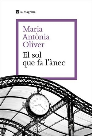 SOL QUE FA L'ÀNEC | 9788419334589 | OLIVER I CABRER, MARIA ANTÒNIA