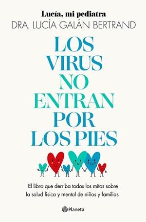 VIRUS NO ENTRAN POR LOS PIES | 9788408283454 | GALÁN BERTRAND, LUCÍA