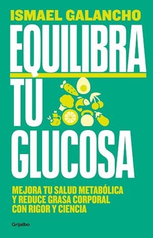 EQUILIBRA TU GLUCOSA | 9788425366826 | GALANCHO, ISMAEL