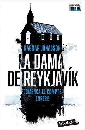 DAMA DE REYKJAVÍK (SÈRIE INSPECTORA HULDA 1) | 9788419971104 | JÓNASSON, RAGNAR