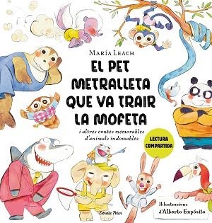PET METRALLETA QUE VA TRAIR LA MOFETA | 9788413897837 | LEACH, MARÍA / EXPÓSITO, ALBERTO
