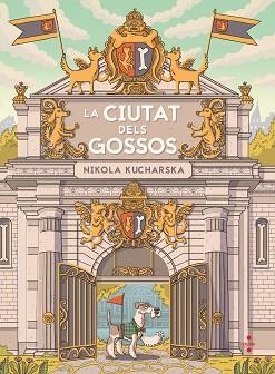 CIUTAT DELS GOSSOS | 9788466154109 | KUCHARSKA, NIKOLA