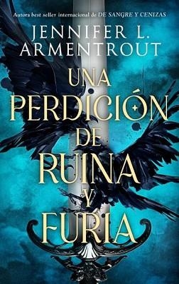 PERDICIÓN DE RUINA Y FURIA UNA | 9788419252418 | ARMENTROUT, JENNIFER