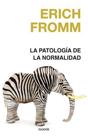 PATOLOGÍA DE LA NORMALIDAD | 9788449342066 | FROMM, ERICH