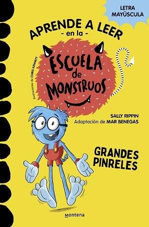 APRENDER A LEER EN LA ESCUELA DE MONSTRUOS 4 - GRANDES PINRELES | 9788418594052 | RIPPIN, SALLY