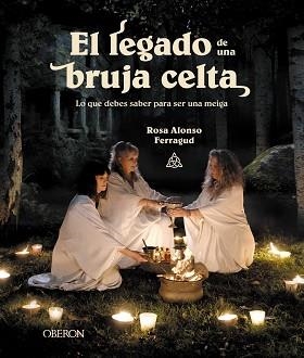 LEGADO DE UNA BRUJA CELTA | 9788441549456 | ALONSO FERRAGUD, ROSA MARÍA
