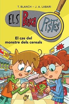 BUSCAPISTES 6 - EL CAS DEL MONSTRE DELS CEREALS | 9788419241634 | BLANCH, TERESA / LABARI, JOSÉ ÁNGEL
